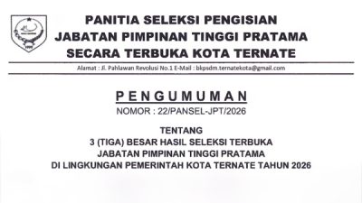 Pengumuman tentang 3 (tiga) Besar Hasil Seleksi Terbuka JPT Pratama di Limgkup Pemkot Ternate tqhin 2026